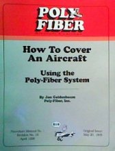 Cover art for How to Cover an Aircraft Using the Poly-Fiber System A Complete Manual