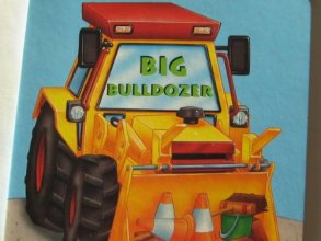 Cover art for Big Bulldozer (Board Book)