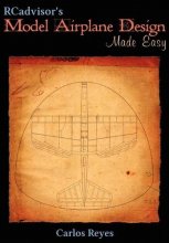 Cover art for RCadvisor's Model Airplane Design Made Easy: The Simple Guide to Designing R/C Model Aircraft or Build Your Own Radio Control Flying Model Plane