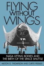 Cover art for Flying Without Wings (Smithsonian History of Aviation and Spaceflight)