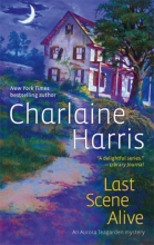 Cover art for Last Scene Alive (Aurora Teagarden Mysteries, Book 7)