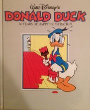 Cover art for Walt Disney's Donald Duck: 50 Years of Happy Frustration