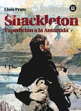 Cover art for Shackleton: Expedición a la Antártida (Descubridores exploradores) (Spanish Edition)