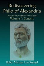 Cover art for Rediscovering Philo of Alexandria: A First Century Torah Commentator Volume I: Genesis