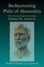 Cover art for Rediscovering Philo of Alexandria: A First Century Torah Commentator Volume III: Leviticus