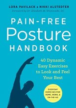 Cover art for Pain-Free Posture Handbook: 40 Dynamic Easy Exercises to Look and Feel Your Best