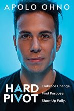 Cover art for Hard Pivot: Embrace Change. Find Purpose. Show Up Fully.