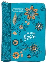 Cover art for Amazing Grace: Ziparound 365 Day Devotional (Faux Leather) – Engaging Devotional with Space for Reflection Writing, Perfect Gift for Holidays, Birthdays, and More (Ziparound Devotionals)