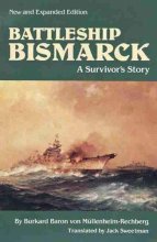Cover art for Battleship Bismarck: A Survivor's Story, New and Expanded Edition (Bluejacket Books)