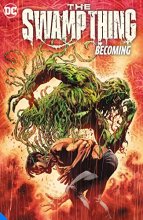 Cover art for The Swamp Thing 1: Becoming