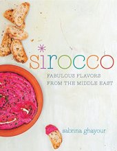 Cover art for Sirocco: Fabulous Flavors from the Middle East: A Cookbook