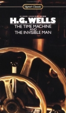 Cover art for The Time Machine and The Invisible Man (Signet classics)