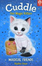Cover art for Cuddle the Magic Kitten Book 1: Magical Friends (1)