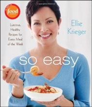 Cover art for So Easy: Luscious, Healthy Recipes for Every Meal of the Week