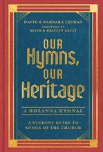 Cover art for Our Hymns, Our Heritage: A Student Guide to Songs of the Church