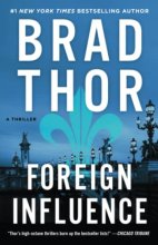 Cover art for Foreign Influence: A Thriller (Scot Harvath #9)