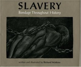 Cover art for Slavery: Bondage Throughout History