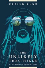 Cover art for The Unlikely Thru-Hiker: An Appalachian Trail Journey