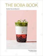 Cover art for The Boba Book: Bubble Tea and Beyond