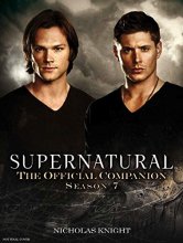 Cover art for Supernatural: The Official Companion Season 7