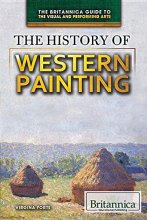 Cover art for The History of Western Painting (The Britannica Guide to the Visual and Performing Arts, 7)