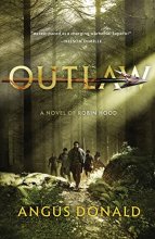 Cover art for Outlaw: A Novel of Robin Hood (The Outlaw Chronicles, 1)