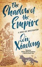 Cover art for Shadow of the Empire, The (A Judge Dee Investigation, 1)