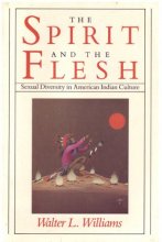 Cover art for Spirit and the Flesh: Sexual Diversity in American Indian Culture