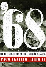 Cover art for '68: The Mexican Autumn of the Tlatelolco Massacre
