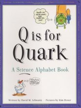 Cover art for Q Is for Quark: A Science Alphabet Book