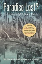 Cover art for Paradise Lost?: The Environmental History of Florida (Florida History and Culture)