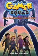 Cover art for Close Encounters of the Nerd Kind (Gamer Squad 2)