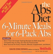 Cover art for The Abs Diet 6-Minute Meals for 6-Pack Abs: More Than 150 Great-Tasting Recipes to Melt Away Fat!