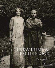 Cover art for Gustav Klimt and Emilie Floge: Photographs