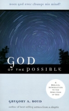 Cover art for God of the Possible: A Biblical Introduction to the Open View of God