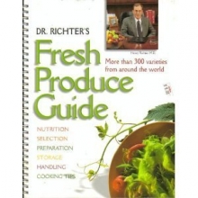 Cover art for Dr. Richter's Fresh Produce Guide: More than 300 varieties from around the world
