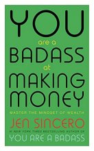 Cover art for You Are A Badass At Making Money