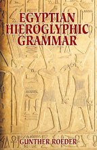 Cover art for Egyptian Hieroglyphic Grammar: A Handbook for Beginners