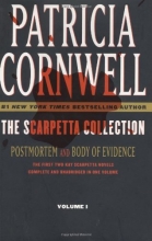 Cover art for The Scarpetta Collection Volume I: Postmortem and Body of Evidence (Kay Scarpetta)