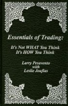 Cover art for Essentials of Trading: It's Not WHAT You Think, It's HOW You Think