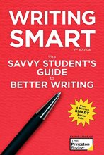 Cover art for Writing Smart, 3rd Edition: The Savvy Student's Guide to Better Writing (Smart Guides)