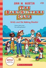 Cover art for Kristy and the Walking Disaster (The Baby-Sitters Club #20)
