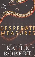 Cover art for Desperate Measures (Wicked Villains)