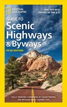 Cover art for National Geographic Guide to Scenic Highways and Byways, 5th Edition: The 300 Best Drives in the U.S.