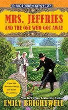 Cover art for Mrs. Jeffries and the One Who Got Away (A Victorian Mystery)