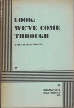 Cover art for Look: we've come through;: A play