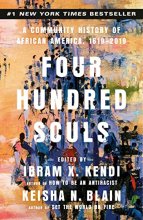 Cover art for Four Hundred Souls: A Community History of African America, 1619-2019