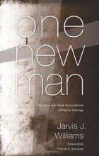 Cover art for One New Man: The Cross and Racial Reconciliation in Pauline Theology