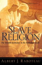 Cover art for Slave Religion: The "Invisible Institution" in the Antebellum South