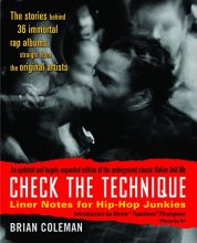 Cover art for Check the Technique: Liner Notes for Hip-Hop Junkies